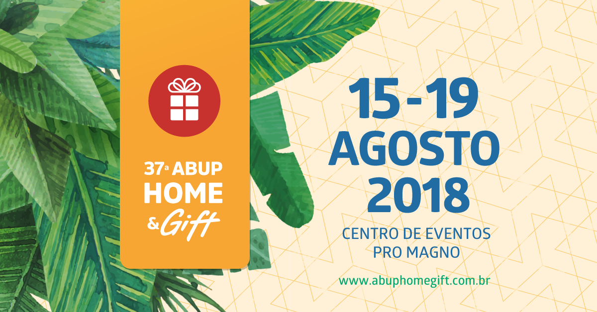 A próxima ABUP Home & Gift já tem data marcada. Save the date!